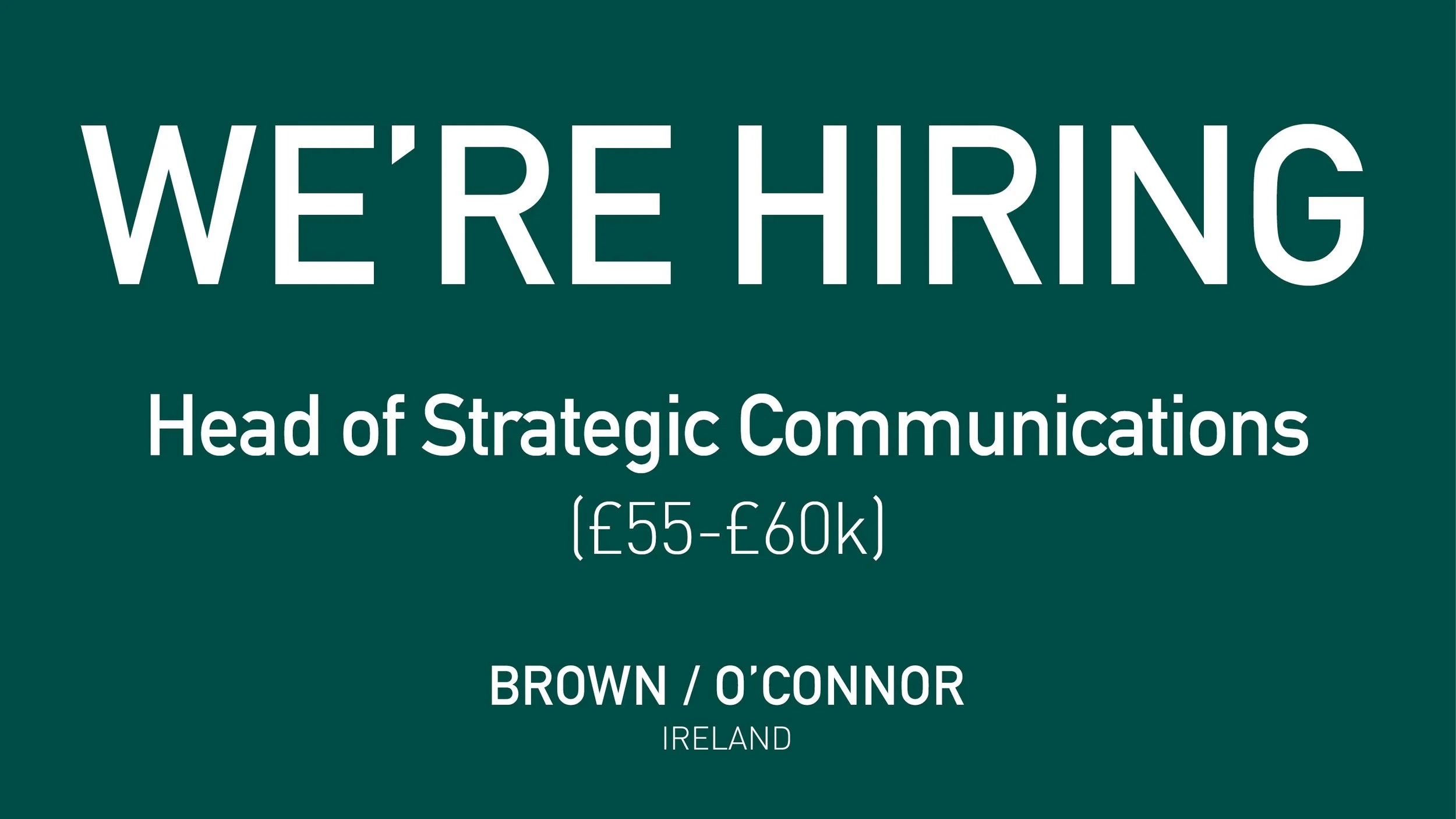 We’re hiring: Head of strategic communications (client Director)