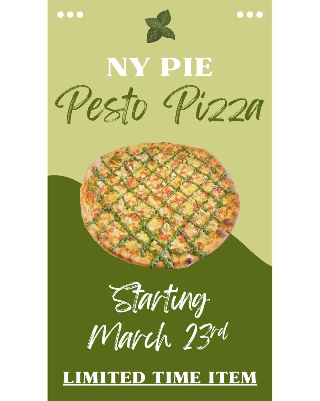 We&rsquo;re bringing back our Pesto pizza for a limited time only! It&rsquo;s loaded with garlic chicken, fresh tomatoes, savory pesto, and Grande mozzarella cheese all on a garlic olive oil base and our classic NY Style crust.

Swing by our three (s