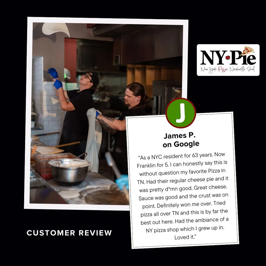 Bringing the atmosphere and flavor of a traditional New York pizza shop to Nashville is one of NY Pie&rsquo;s primary goals, and having a lifelong New Yorker say we&rsquo;re succeeding means so much to us. James, this review made our day, and we&rsqu