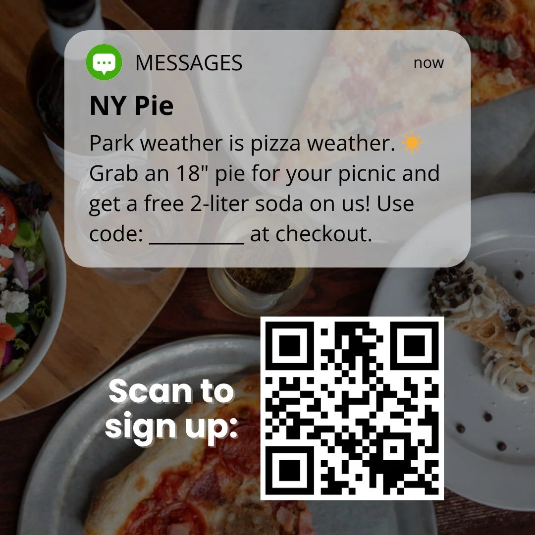 Our text messaging system is pretty unique: we send out ONLY deals, discounts, and promotions. Multiple times a month, our SMS subscribers enjoy offers like $5 coupons, free Garlic Knots, 50% off desserts, and more!

Sign up today via the QR code abo