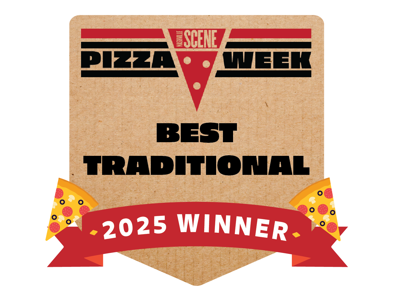 A certificate or award with a pizza slice graphic, recognizing the recipient as the best traditional pizza winner of 2025 in Nashville Scene's pizza week event.