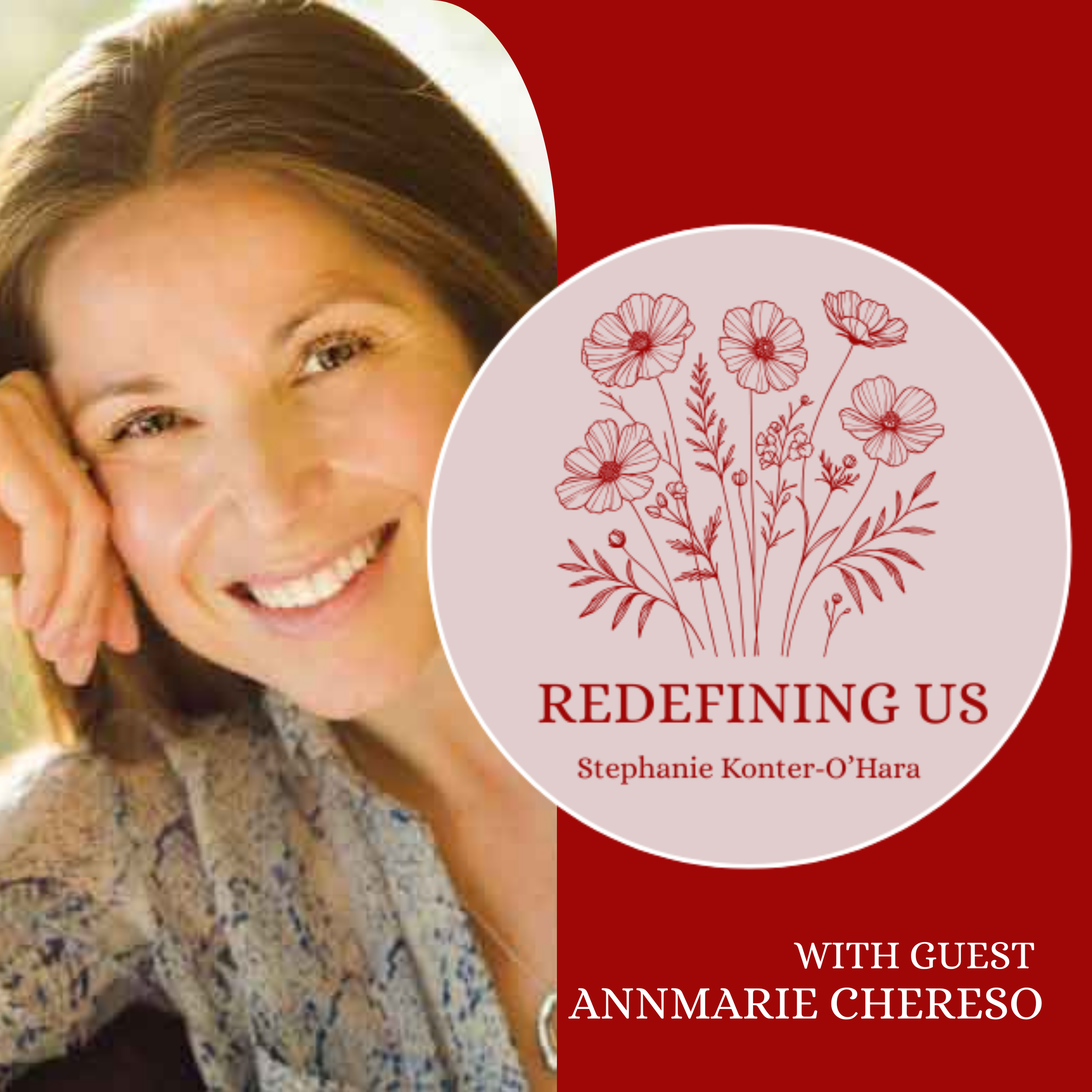 Episode 36: When Discomfort Is the Path to Connection with Annmarie Chereso