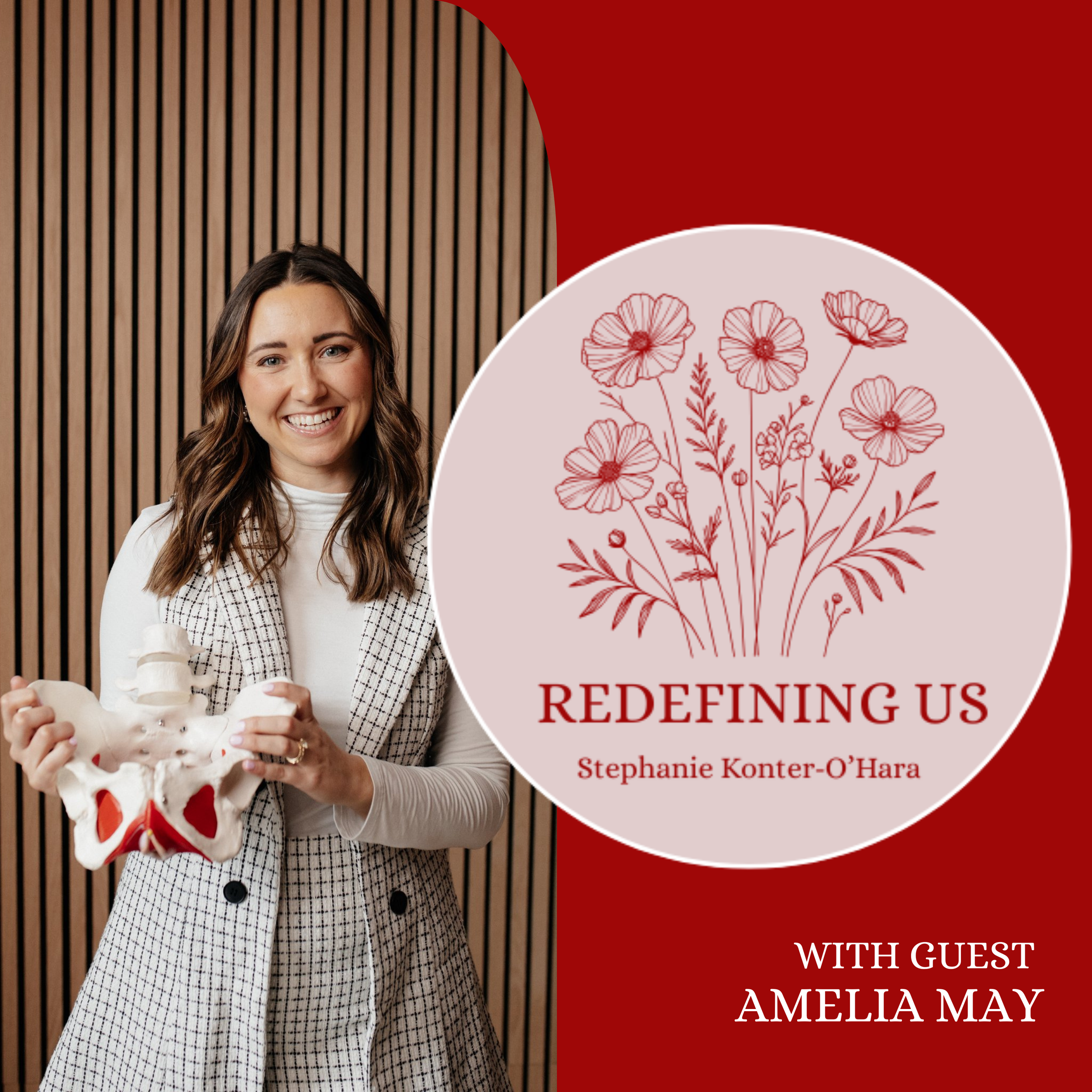 Episode 38: More Than Muscles: The Pelvic Floor, Trauma, and Coming Home to Your Body with Amelia May