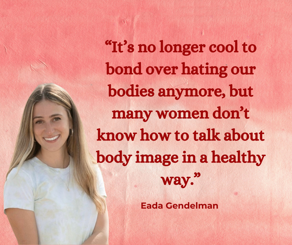 A young woman with long blonde hair smiling, wearing a white t-shirt, next to a pink textured background with a quote by Eada Gendelman about body image and health.