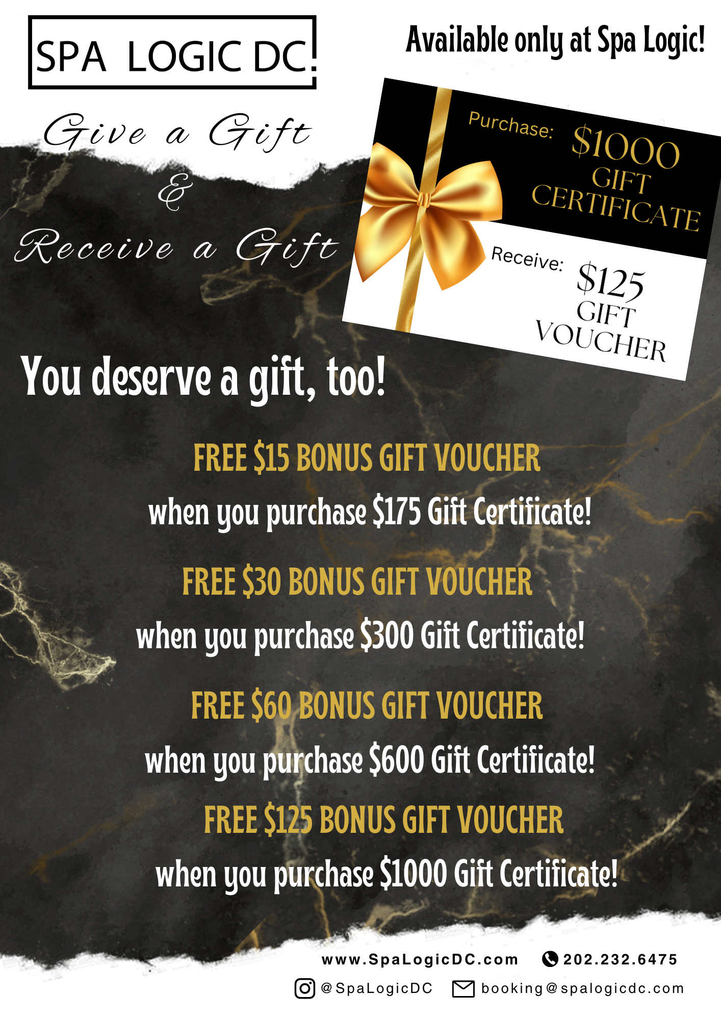 A promotional flyer for Spa Logic DC offering gift certificate deals and bonus vouchers with various purchase thresholds. It includes a $125 gift voucher, and bonus vouchers for purchases of $175, $300, $600, and $1000, featuring a black and gold design with a gift card image and gold ribbon.