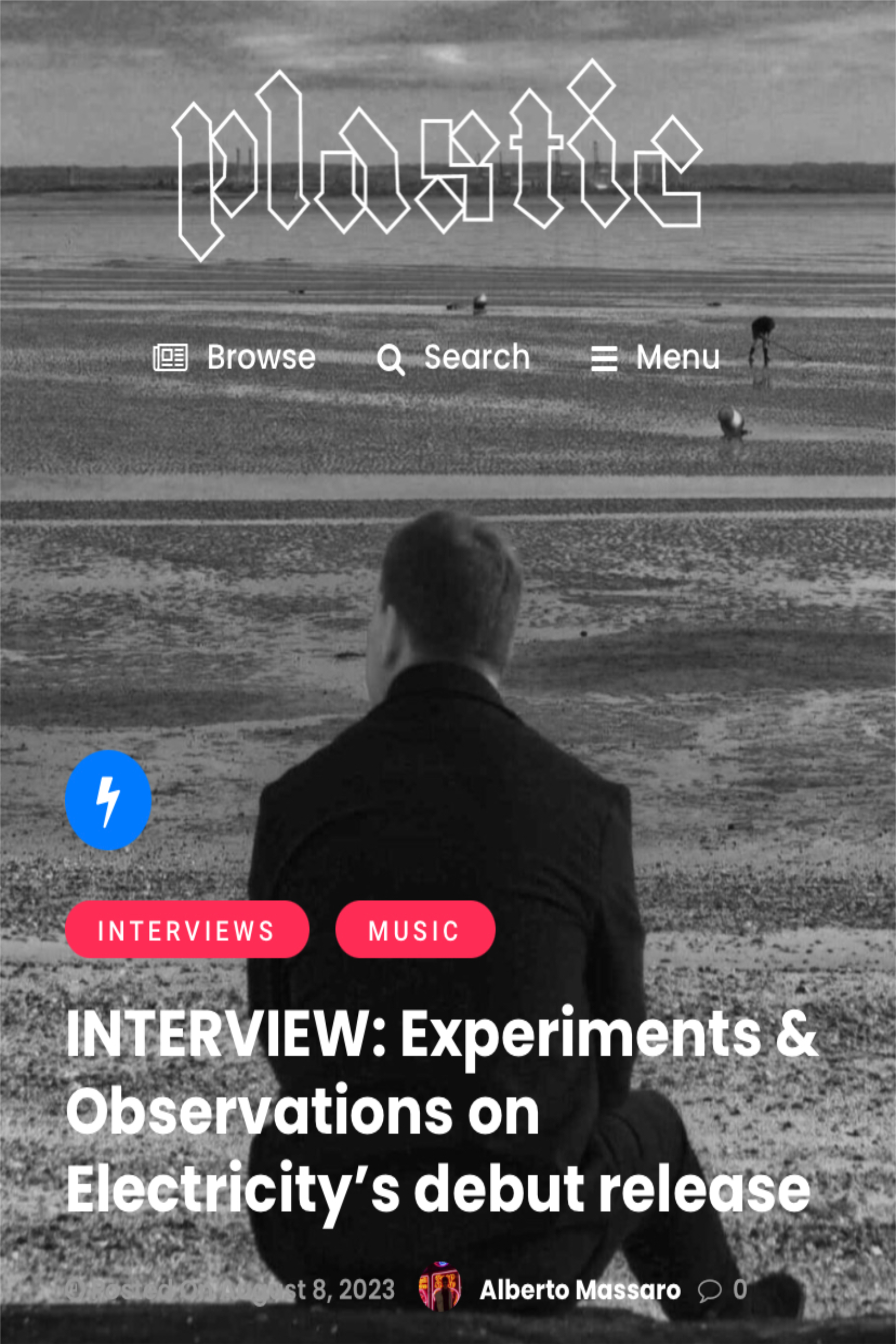 First ever Experiments & Observations on Electricity interview in Plastic Mag.