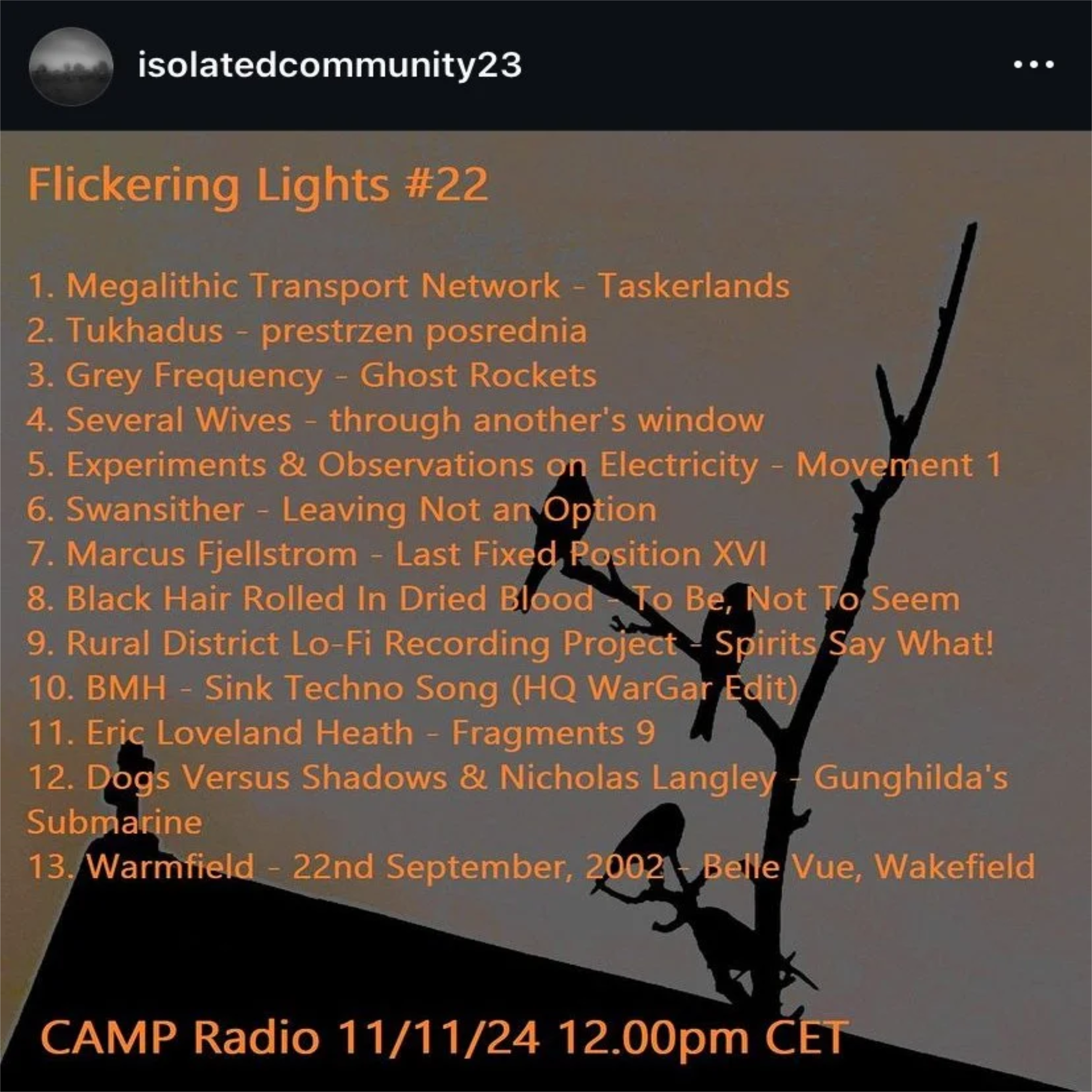 A mix of old and new electronic, experimental and genre defying sounds || https://http://isolatedcommunity.bandcamp.com/ || Broadcast on 11th November 2024 at CAMP || http://listen.camp