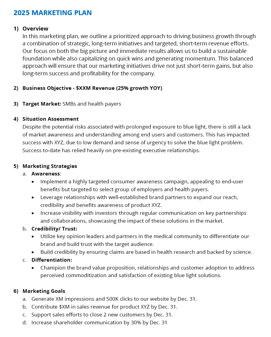 2025 marketing plan document outlining an overview, business objectives, target market, situation assessment, marketing strategies including awareness, credibility, differentiation, marketing goals like generating impressions, sales, and increasing shareholder communication.