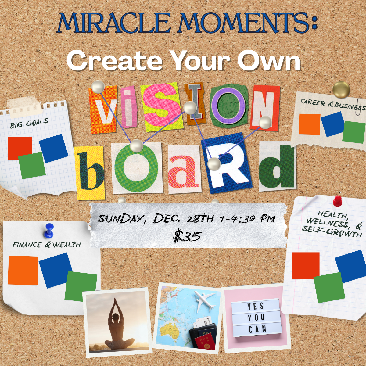 Miracle Moments: Create Your Own Vision Board