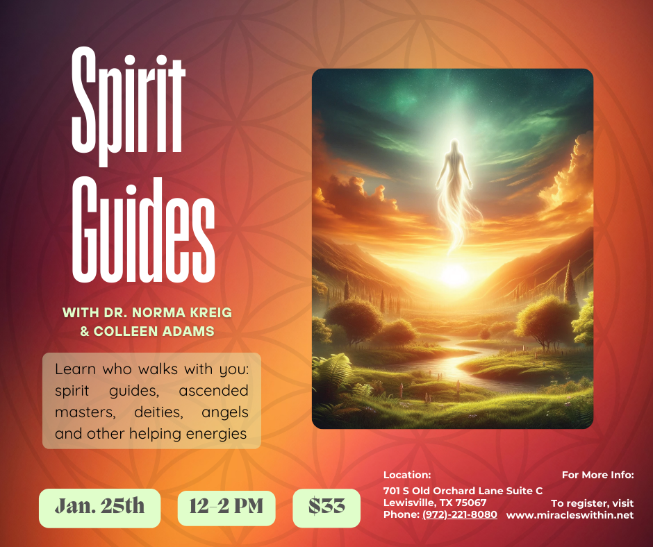 Spirit Guides w/ Norma