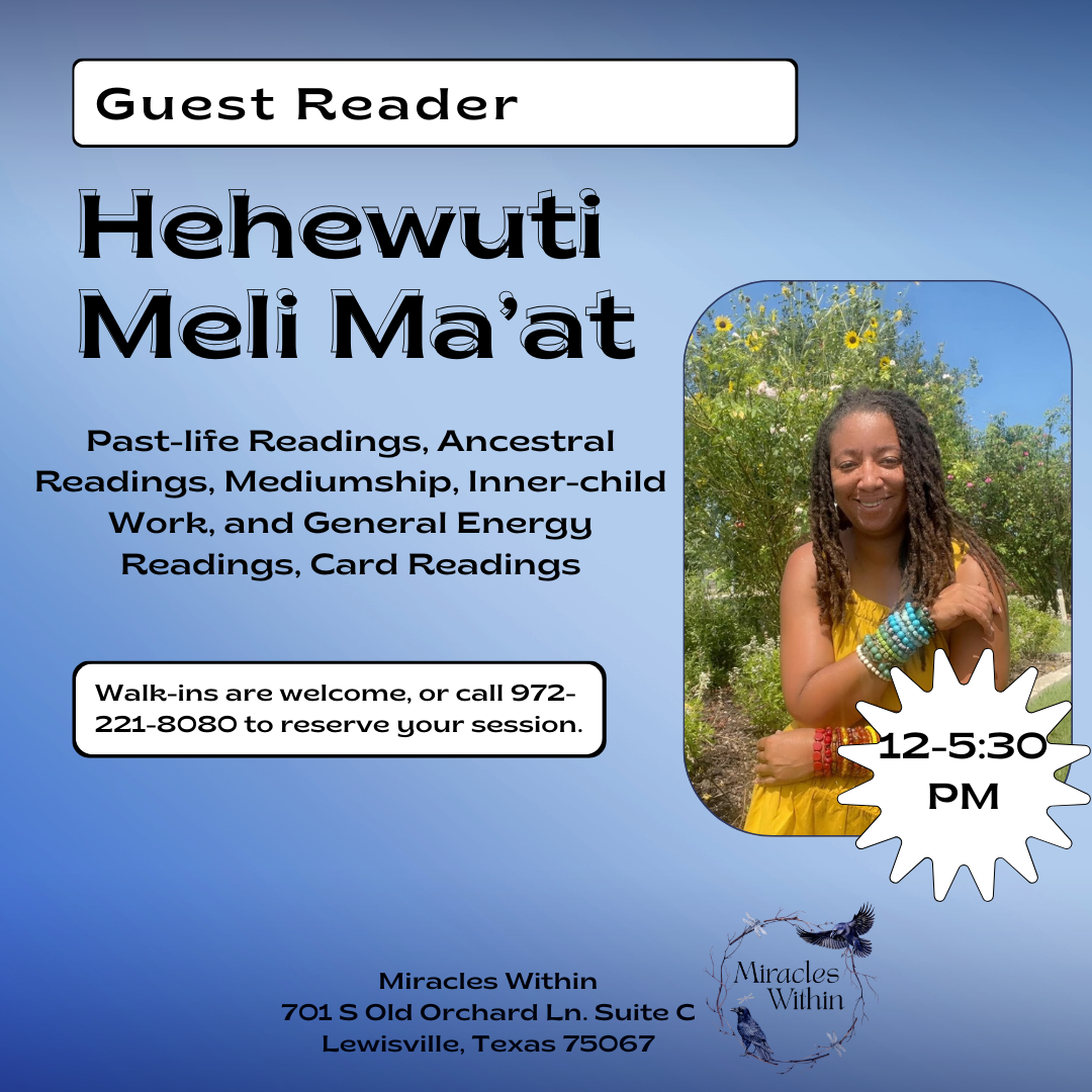 Guest Reader - Hehewuti Meli Ma’at