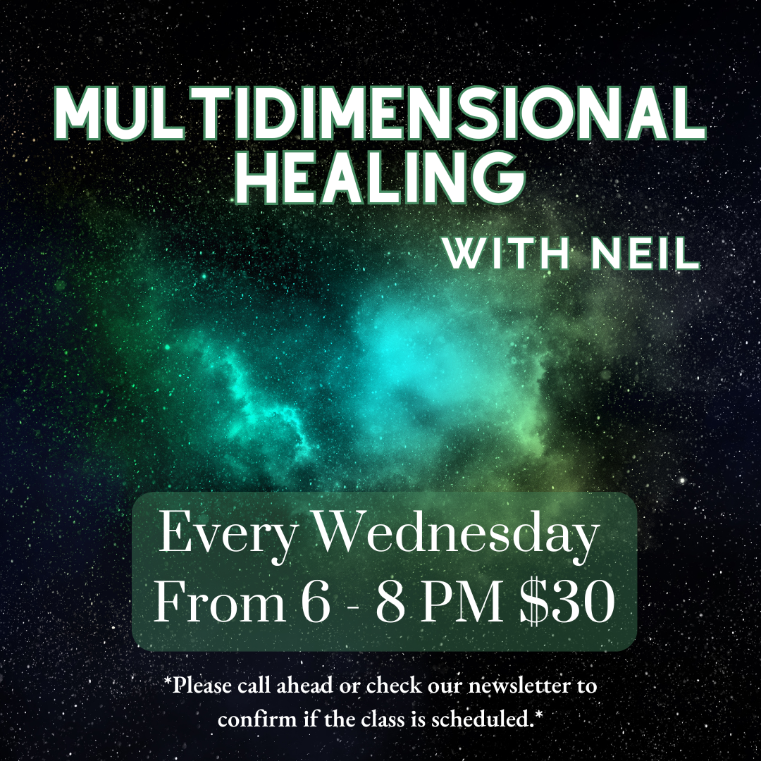 Multidimensional Healing w/ Neil