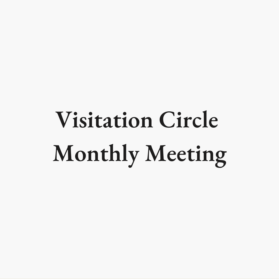 Visitation Circle Monthly Meeting