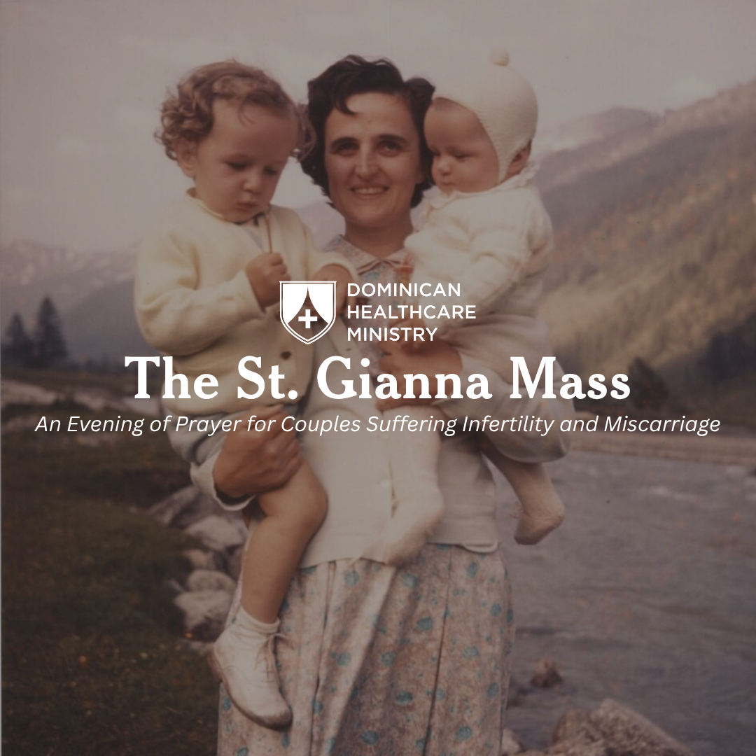 The St. Gianna Mass | An Evening of Prayer for Couples Suffering Infertility and Miscarriage