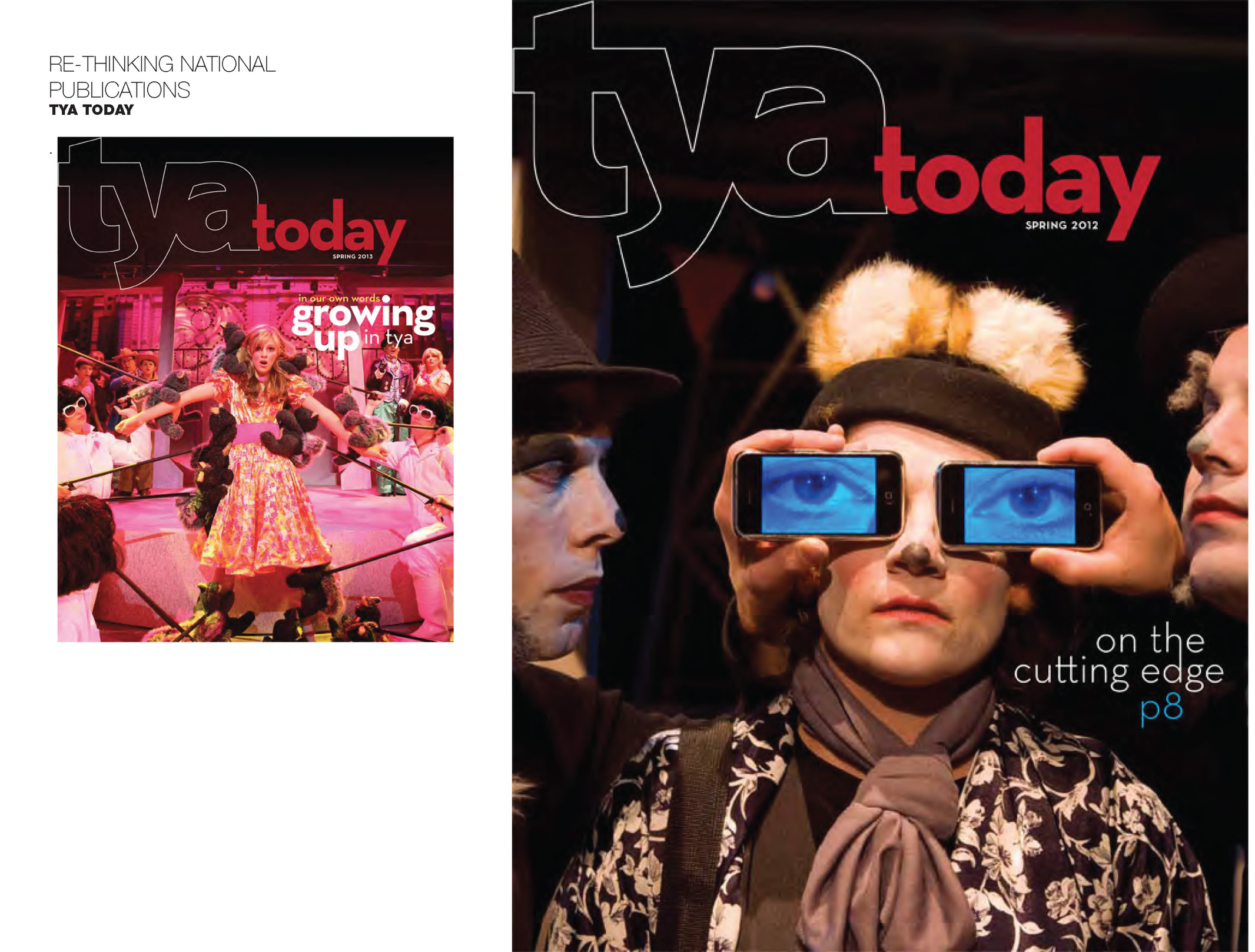 Magazine cover of TYA Today, Spring 2012 issue, featuring a close-up of person with glasses made from two phones, each displaying an eye, and wearing a hat with fuzzy pom-poms, flanked by another person in a hat, with text "on the cutting edge p8".