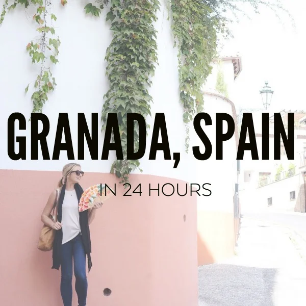 GRANADA SPAIN IN 24 HOURS