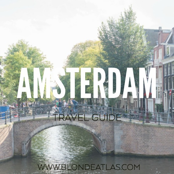 AMSTERDAM TRAVEL GUIDE