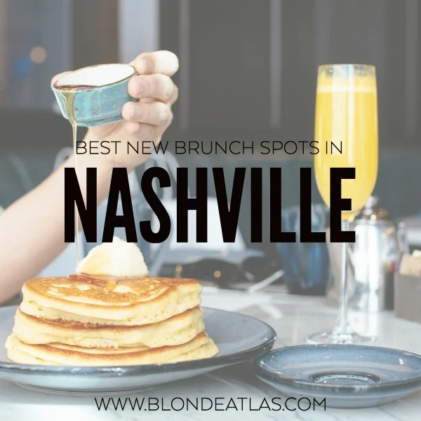 BEST NEW BRUNCH IN NASHVILLE