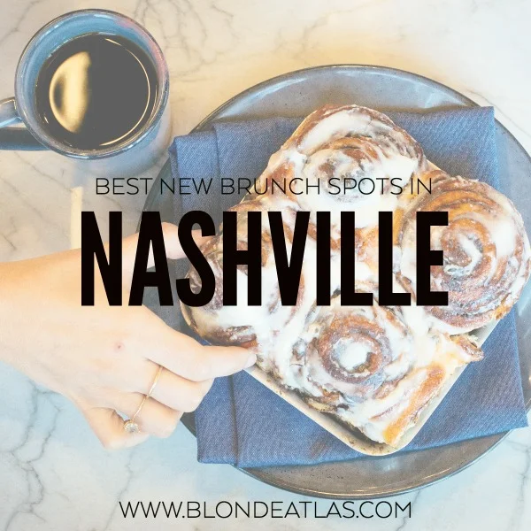 BEST NEW BRUNCH IN NASHVILLE