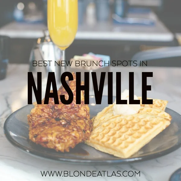 BEST NEW BRUNCH IN NASHVILLE