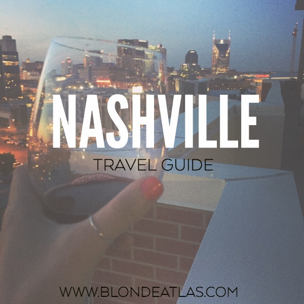 NASHVILLE TRAVEL GUIDE