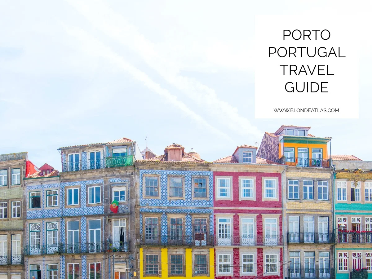 PORTO PORTUGAL TRAVEL GUIDE