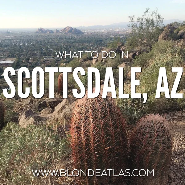 WHAT TO DO IN SCOTTSDALE AZ
