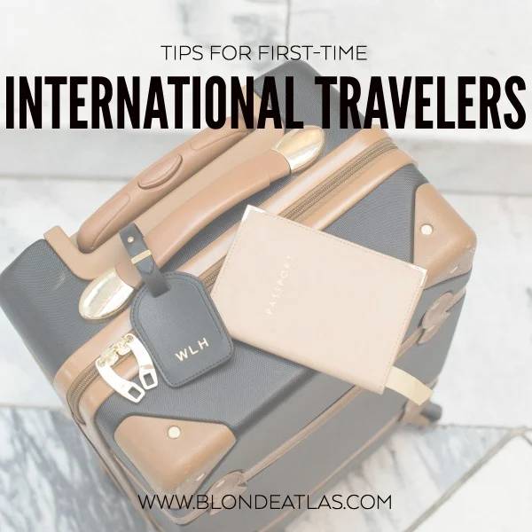 tips for first time international travelers