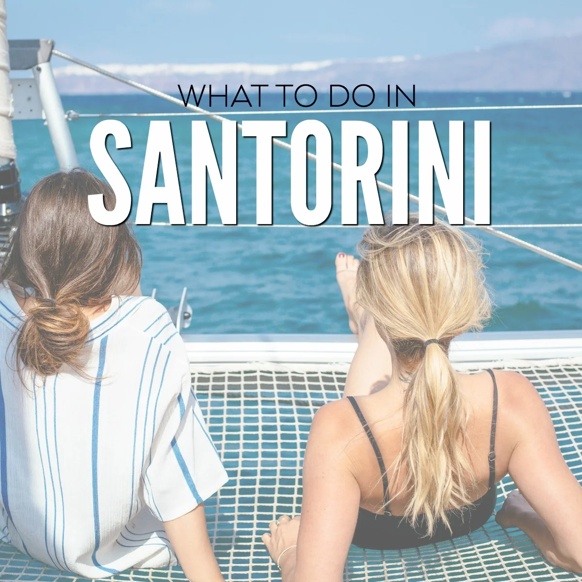 WHAT TO DO IN SANTORINI GREECE