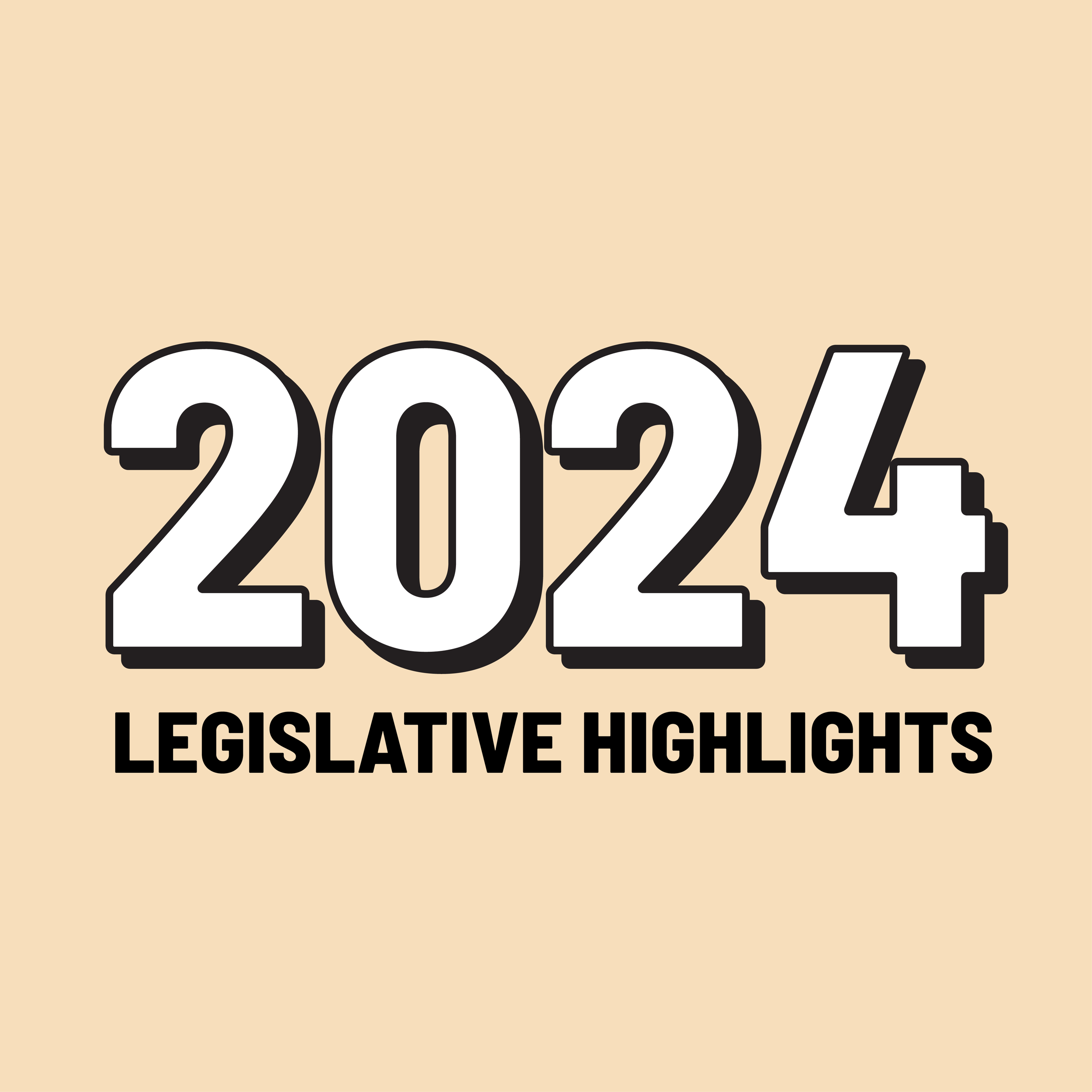 LEGISLATIVE HIGHLIGHTS 2024.png