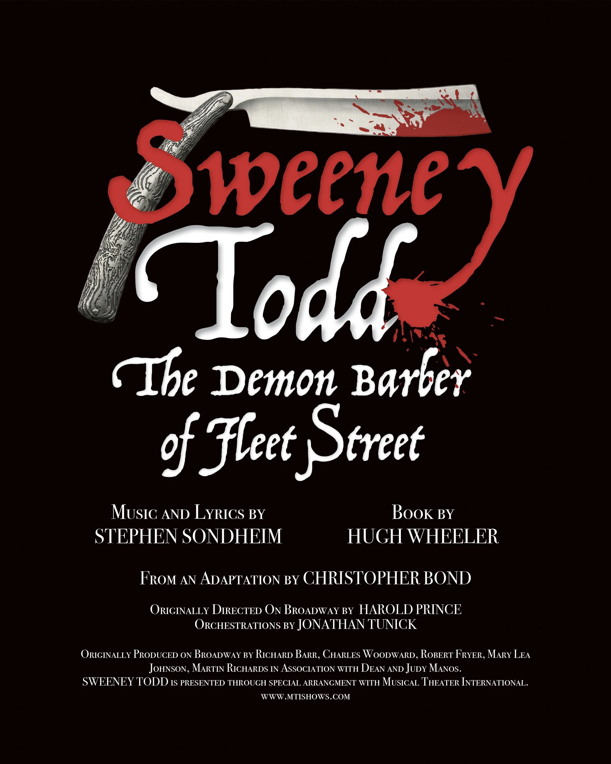 Poster for the musical production of 'Sweeney Todd: The Demon Barber of Fleet Street' featuring a bloodstained straight razor above the title, with the title written in red and white letters on a black background. The credits and production details are written below.