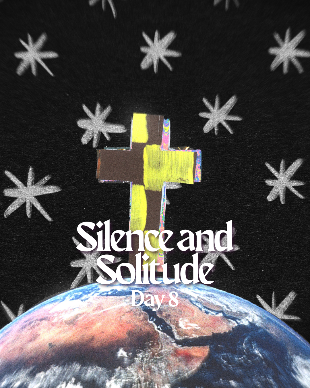 Day 8: Silence and Solitude
