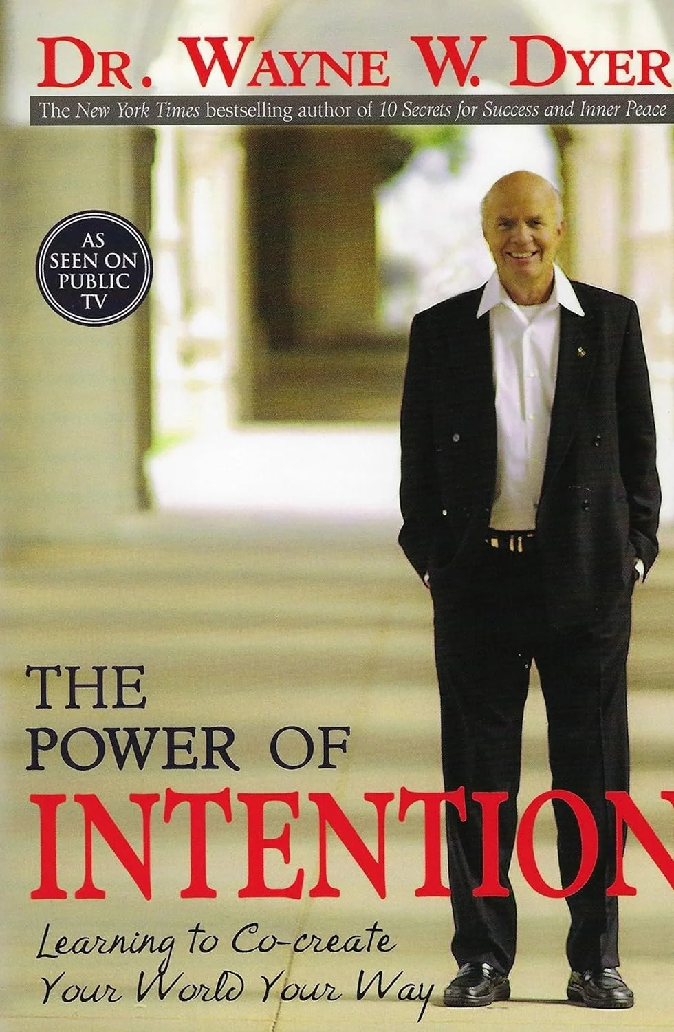 The Power of Intention by Dyer, Dr. Wayne W.