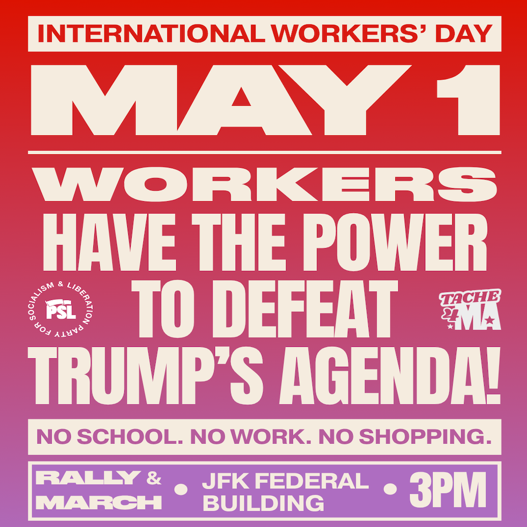 Socialist U.S. Senate candidate Joe Tache to address Boston May Day Rallies as workers and small businesses strike nationwide
