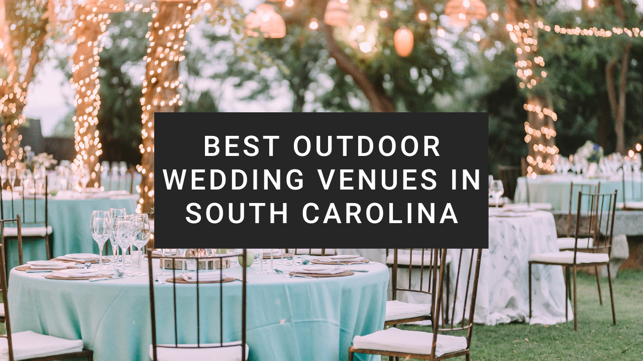 Where Should I Get Married in South Carolina?