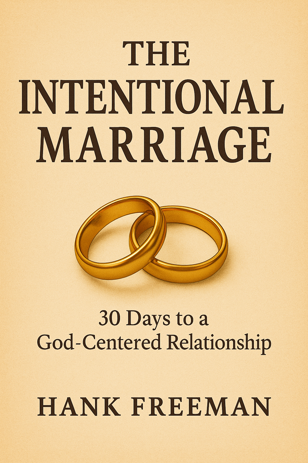 The Intentional Marriage - Free Book