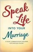 Speak Life into Your Marriage - Free Book