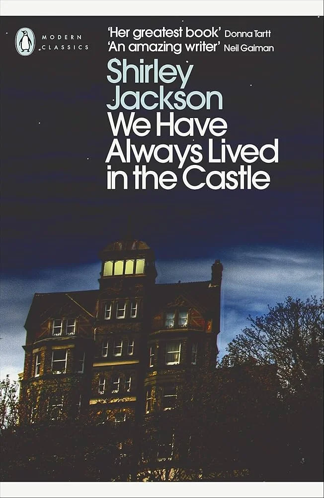 Book cover for 'We Have Always Lived in the Castle' by Shirley Jackson, part of Modern Classics series, featuring an image of a Gothic mansion with a dark, cloudy sky at dusk.