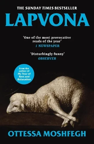 Book cover for 'Lapvona' by Ottessa Moshfegh featuring a curled up sheep on a black background.