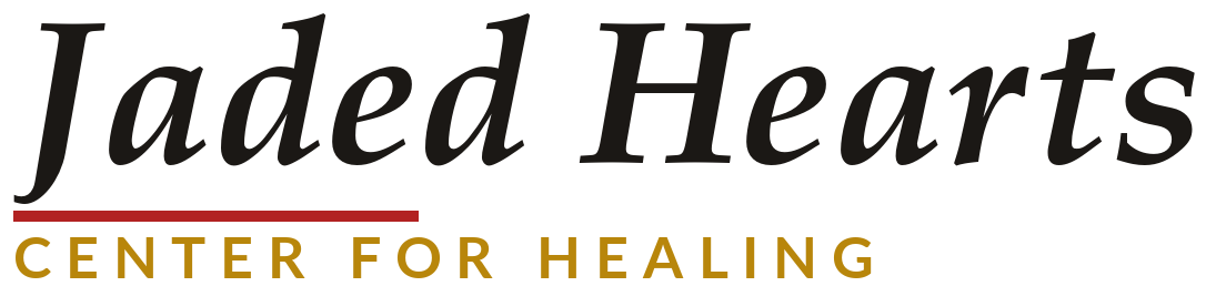 Jaded Hearts - Center for Healing