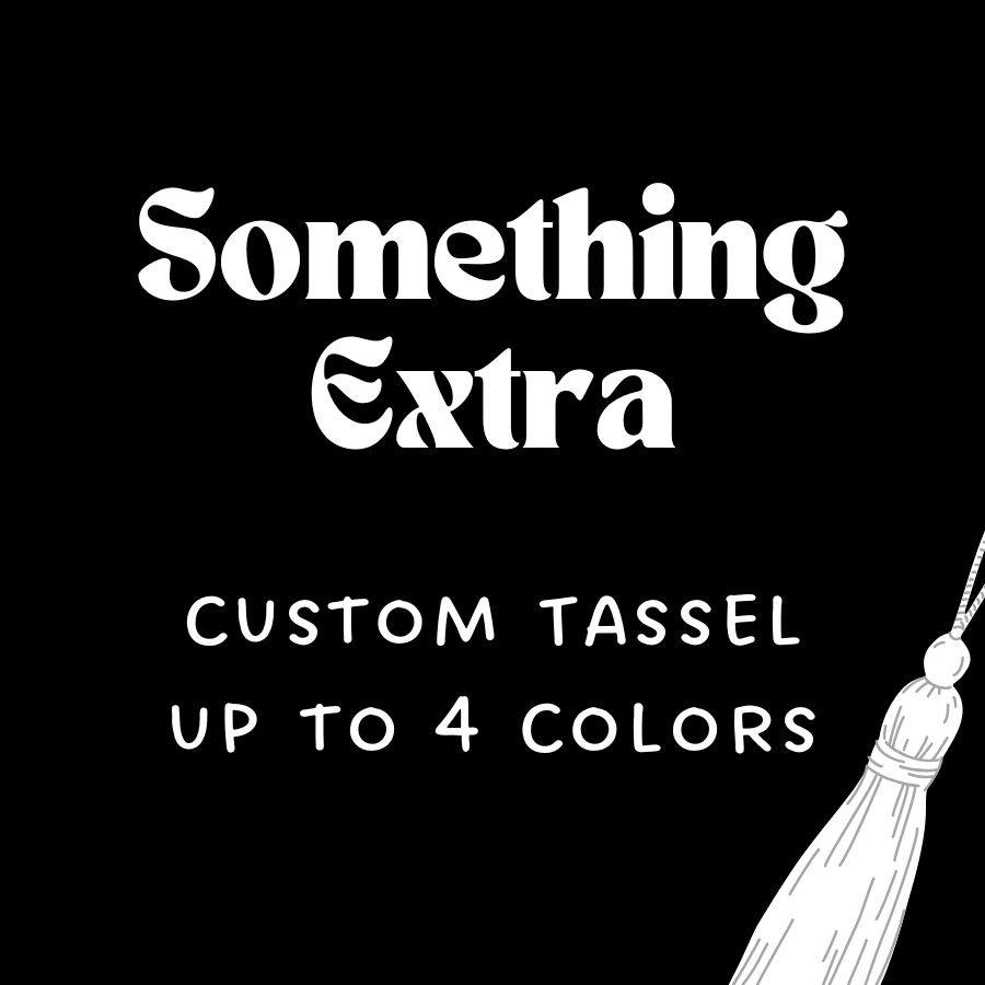 Add on: Custom Tassel