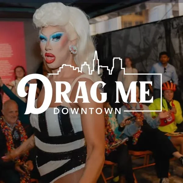 Drag Me Downtown | The Conservatory at One Sansome