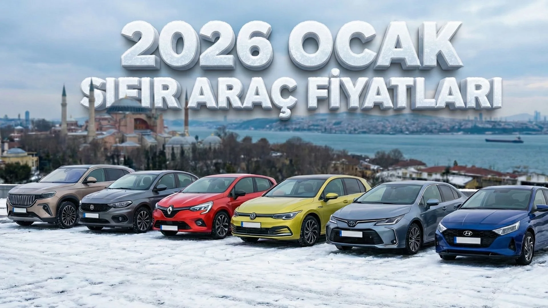 Sıfır Araç Fiyatları 2026 Ocak: Güncel Araba Fiyatları ve 0 Km Araç Fiyat Listesi 