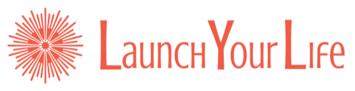 Launch Your Life