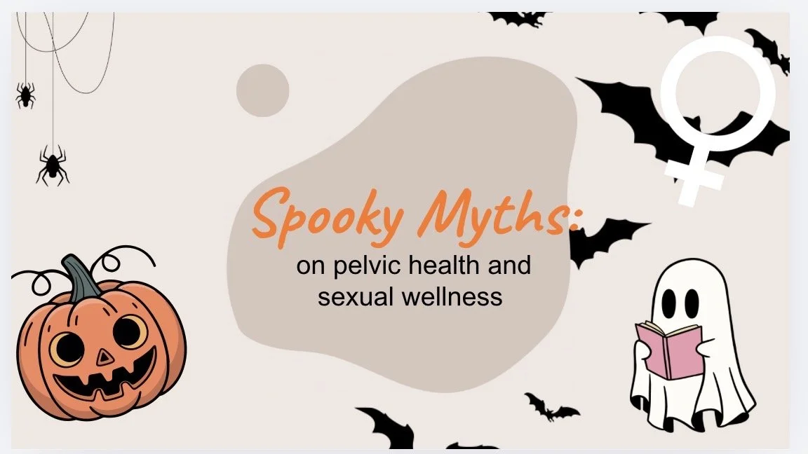 Spooky Myths: Real Talk on Pelvic Floor PT & Sex Therapy 