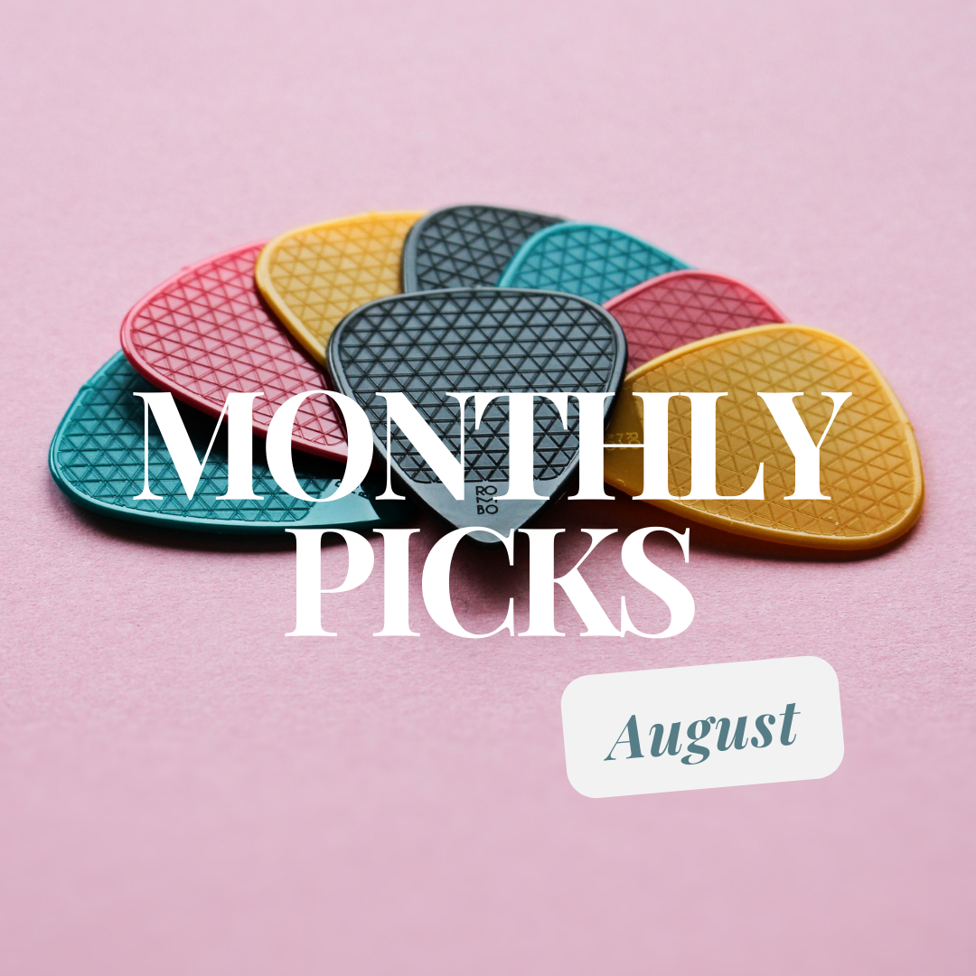 The Groove’s Monthly Picks: August