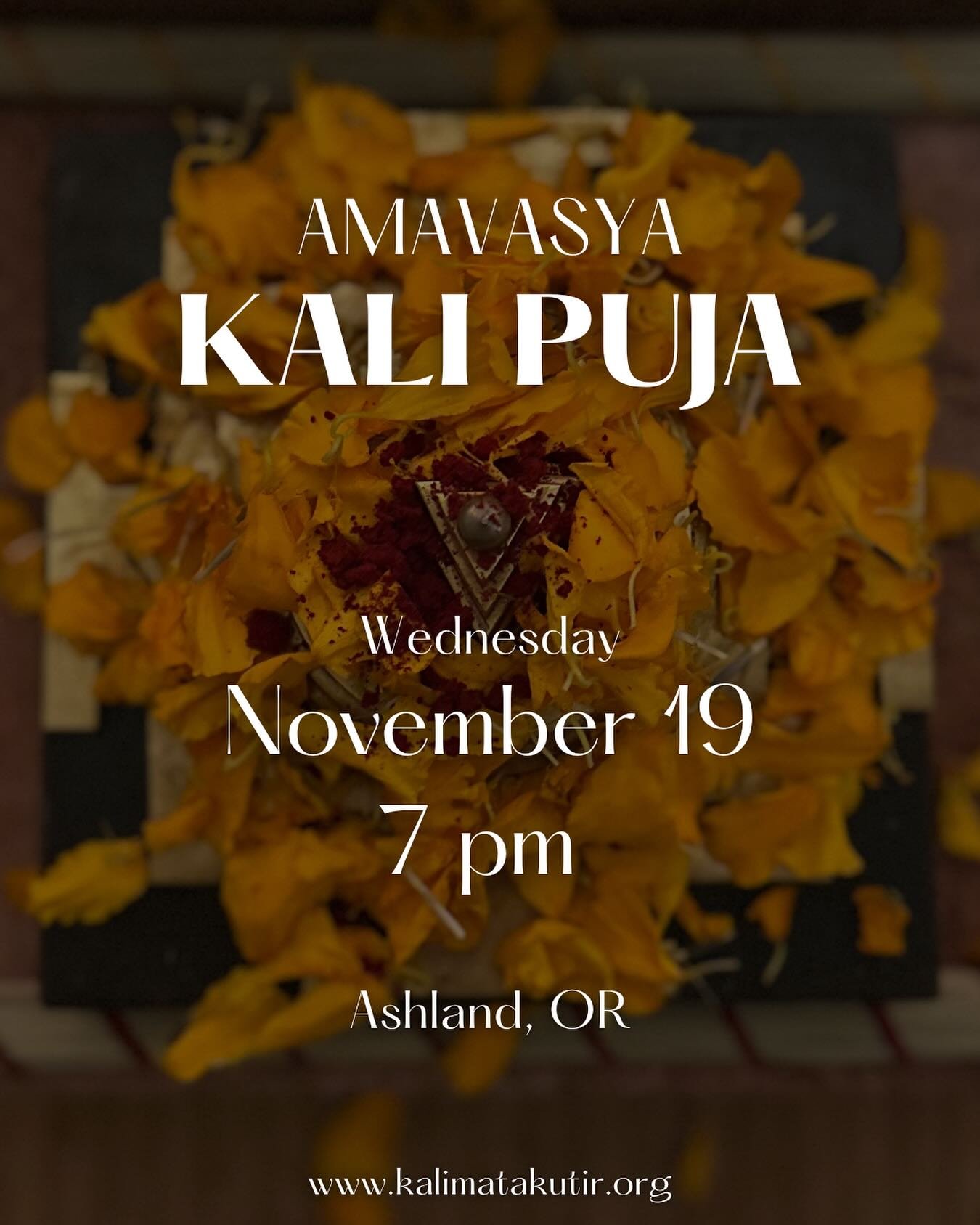 Next Amavasya Kali puja is approaching! 

Wednesday November 19- exact location TBA soon- Ashland, OR. 

Jai Mā!