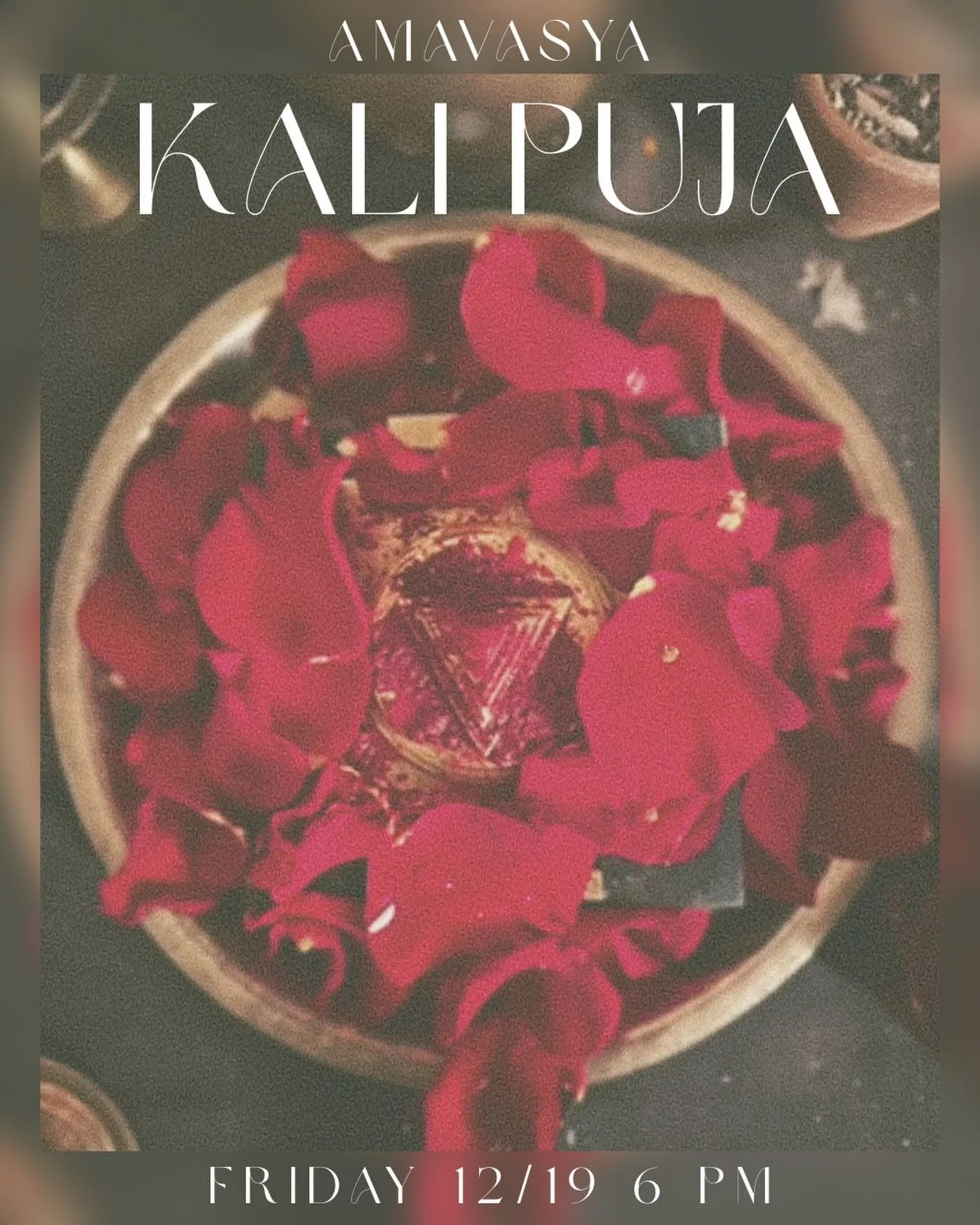 Amavasya Kali Puja next Friday 12/19 

6 pm at a private residence (RSVP for address) 

Jai Mā!