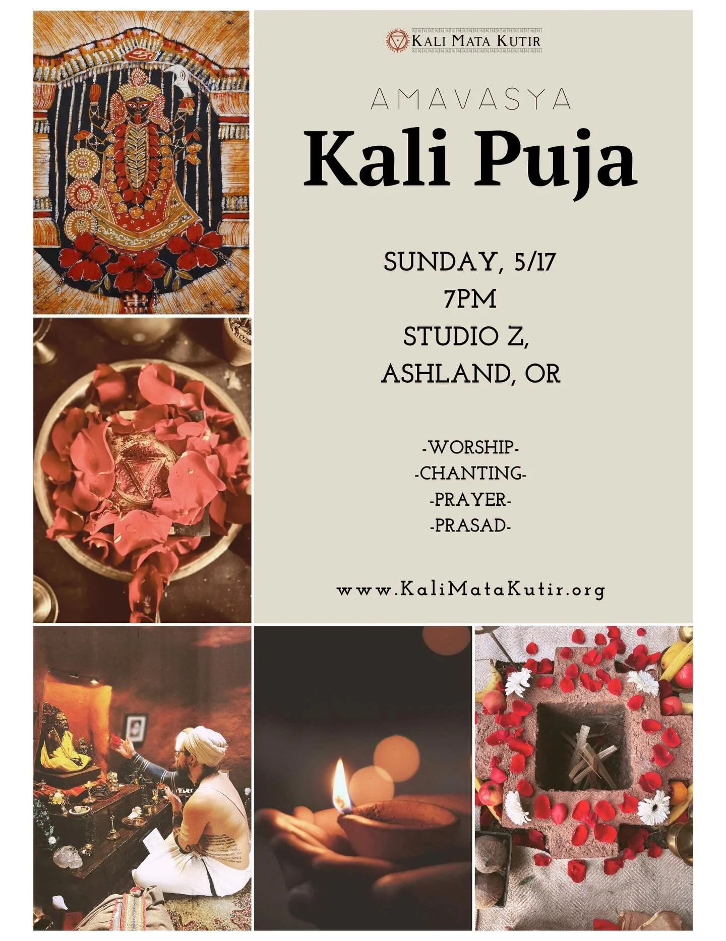 Jai Ma! 

Join us tomorrow evening for Amavasya Kali Puja! 

Sunday 5/17

7PM

Studio Z, Ashland 

🌺🌺🌺