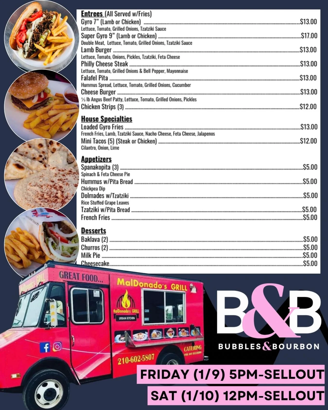 🔥 Food Truck Alert at Bubbles &amp; Bourbon 🔥

Good vibes + great eats are rolling in 🚚✨
We&rsquo;ve got @maldonadosgrill parked outside serving up bold, crave-worthy bites!

🗓 Friday (1/9): 5PM &ndash; Sellout
🗓 Saturday (1/10): 12PM &ndash; Se